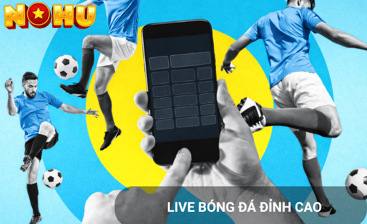 Cá độ bóng đá online nohu90