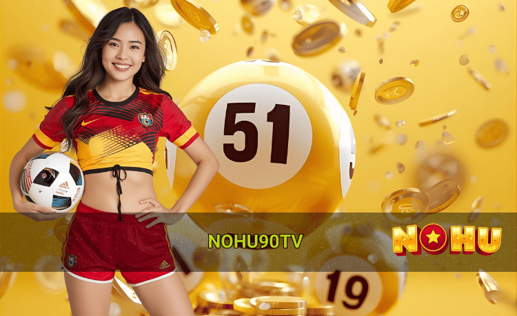 Hướng dẫn nhận khuyến mãi nohu90