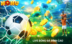 Kèo trực tuyến Nohu90
