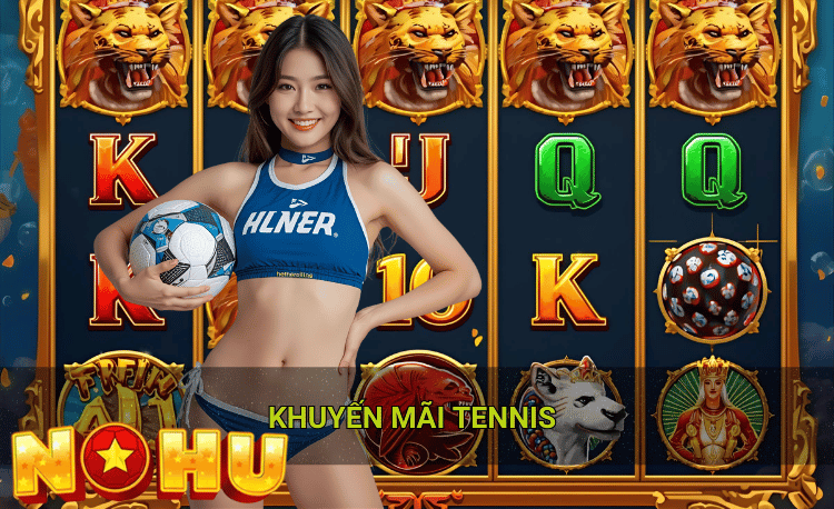 Khuyến mãi tennis hot 2026