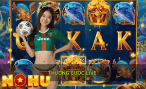Thưởng cược live Nohu90 2026