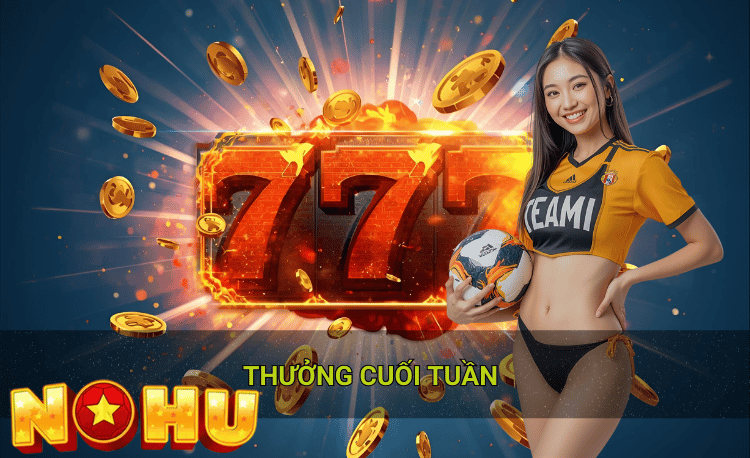 Thưởng cuối tuần là gì